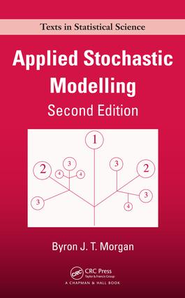 Applied Stochastic Modelling: (Chapman & Hall/CRC Texts in Statistical Science)