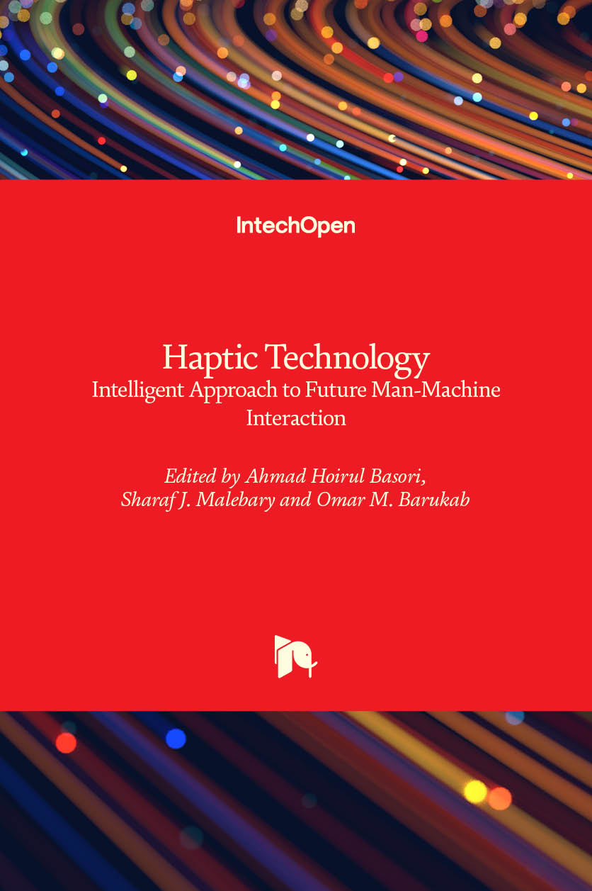 Haptic Technology: Intelligent Approach to Future Man-Machine Interaction
