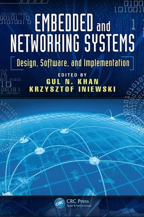 Embedded and Networking Systems: Design, Software, and Implementation(Devices, Circuits, and Systems)