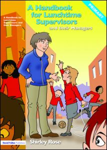 The Handbook of Lunchtime Supervision