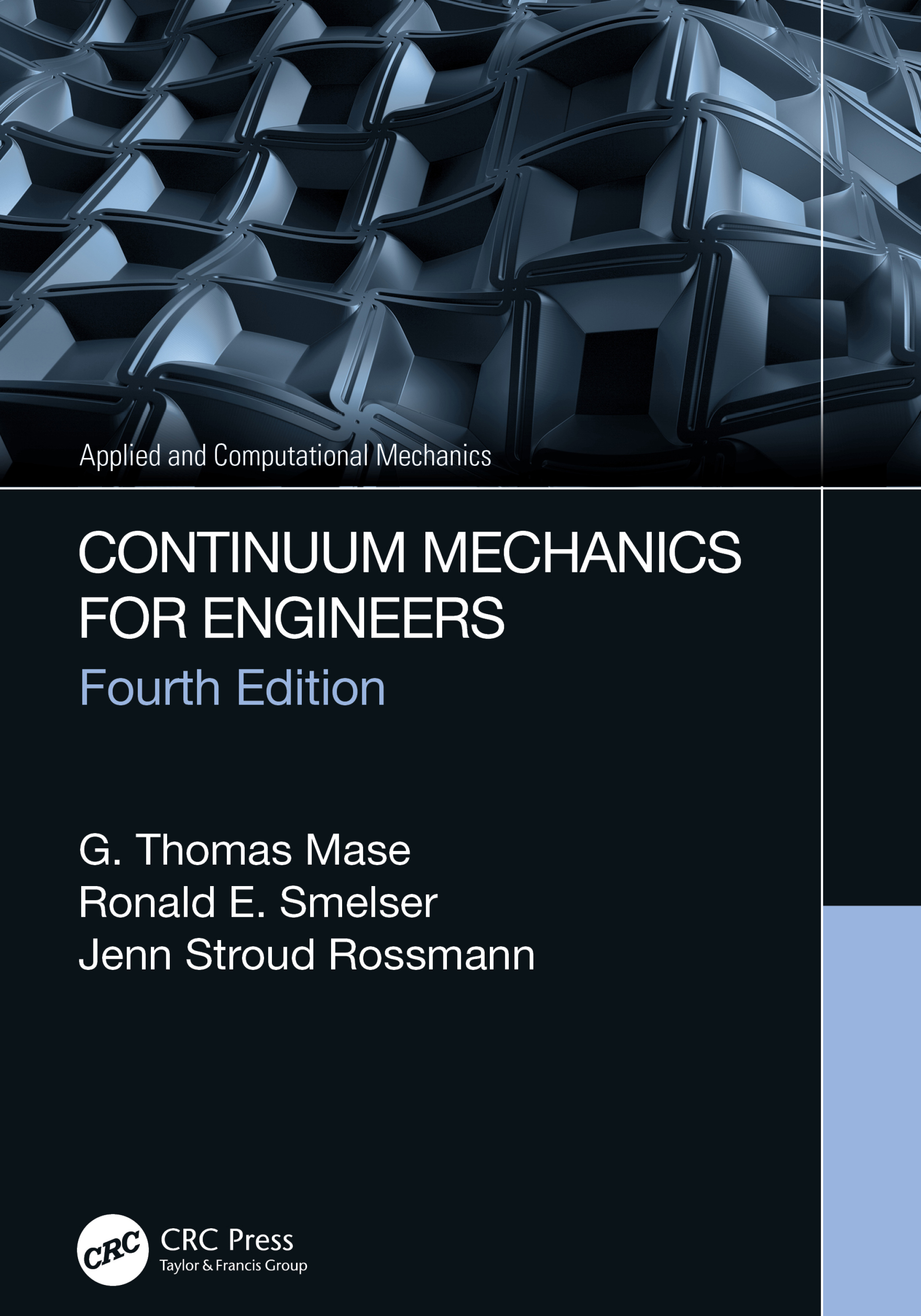 Continuum Mechanics for Engineers: (Applied and Computational Mechanics)