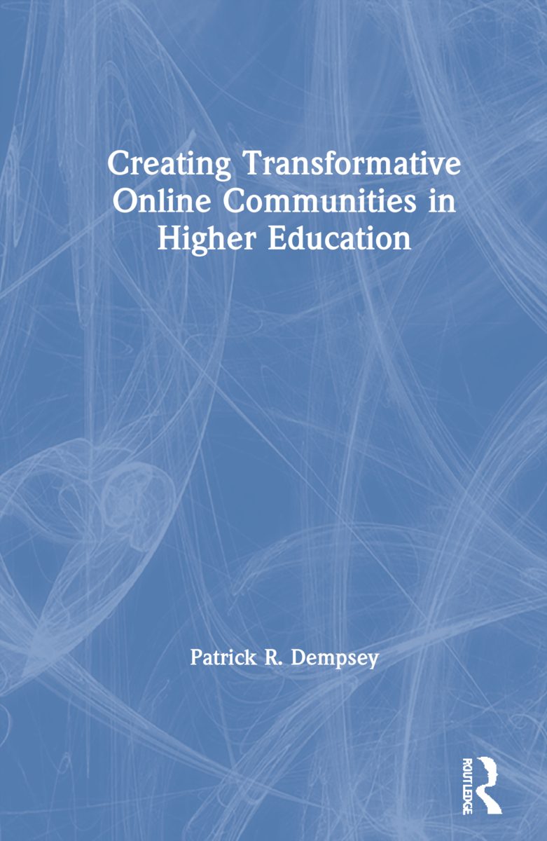 Creating Transformative Online Communities in Higher Education