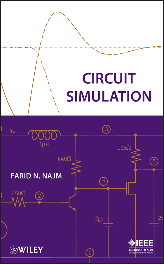 Circuit Simulation: (IEEE Press)