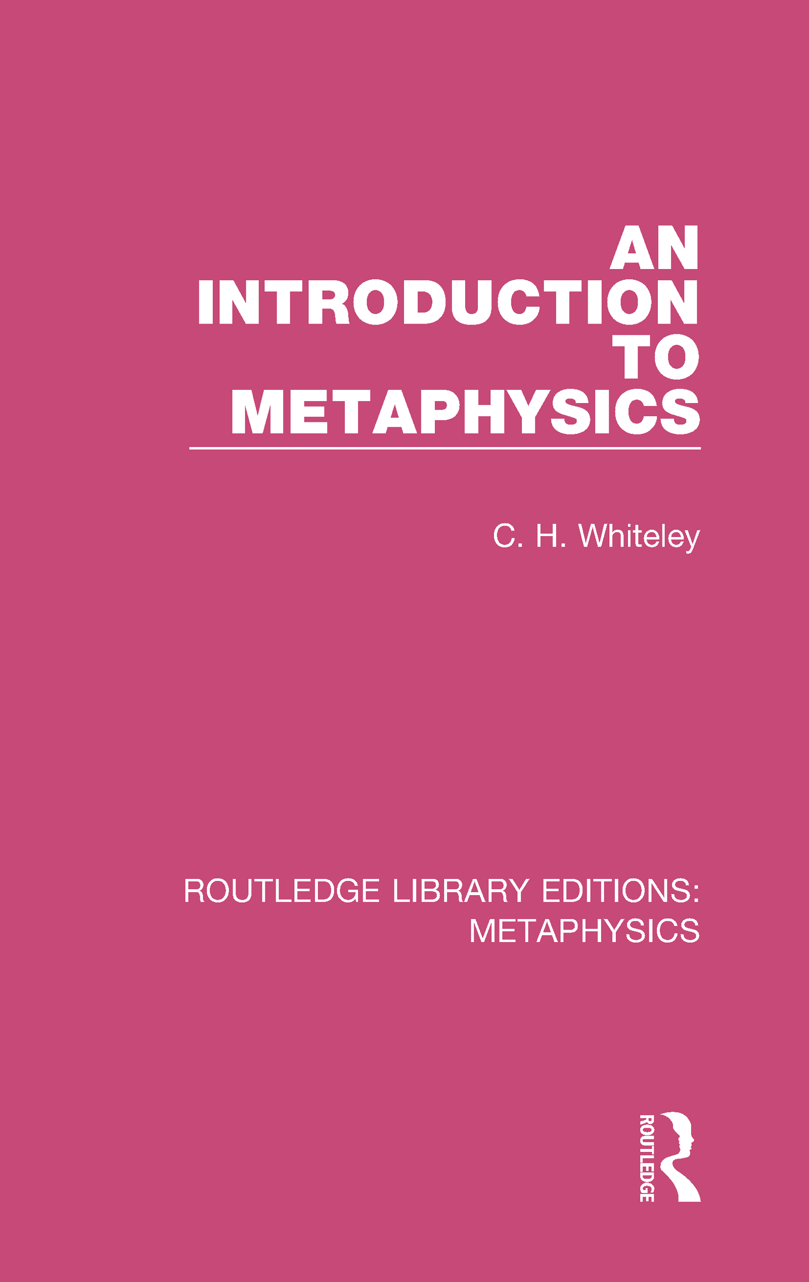 An Introduction to Metaphysics: (Routledge Library Editions: Metaphysics)