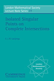 Isolated Singular Points on Complete Intersections: (Series Number 77 London Mathematical Society Lecture Note Series)