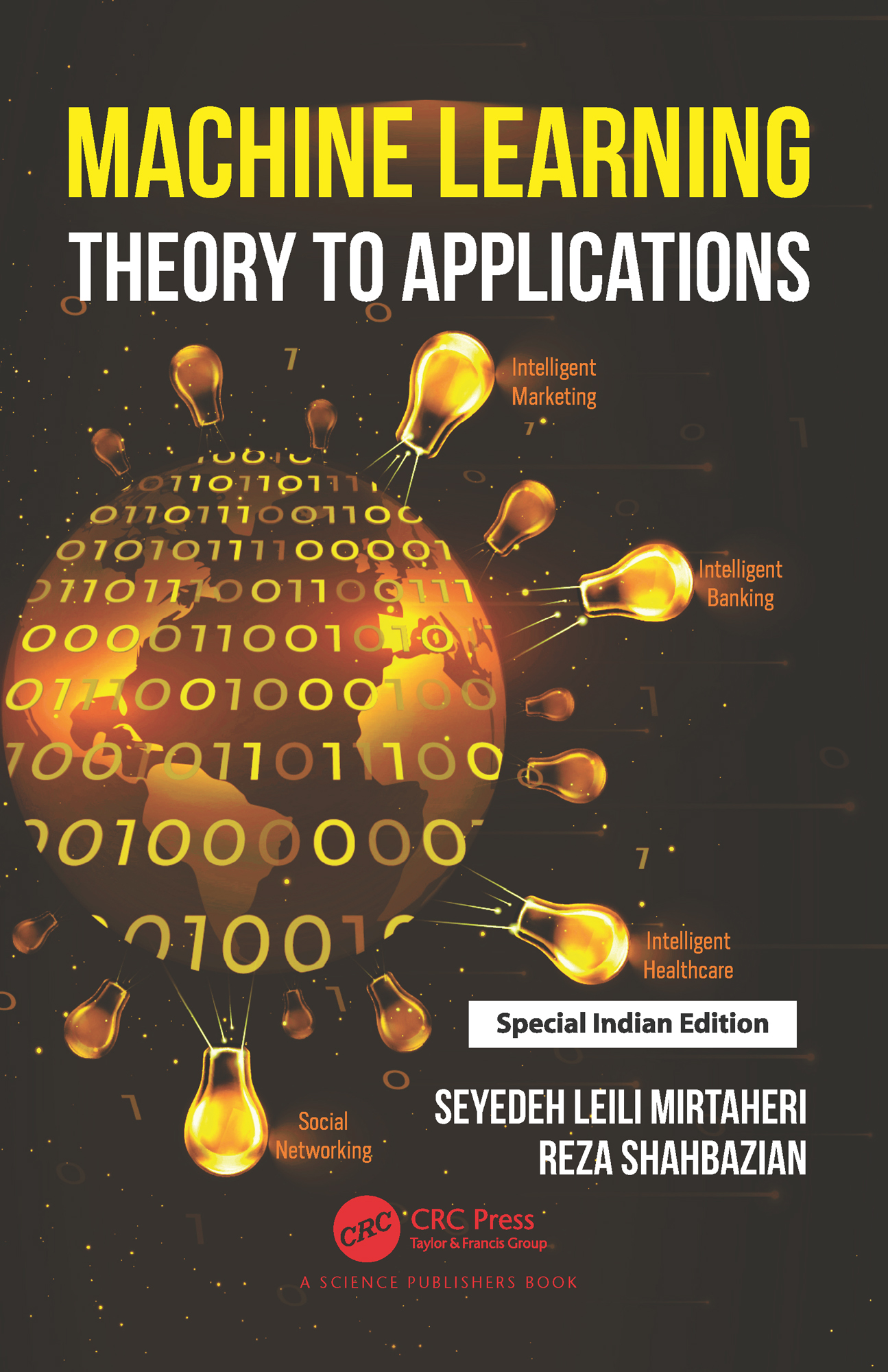 Machine Learning: Theory to Applications