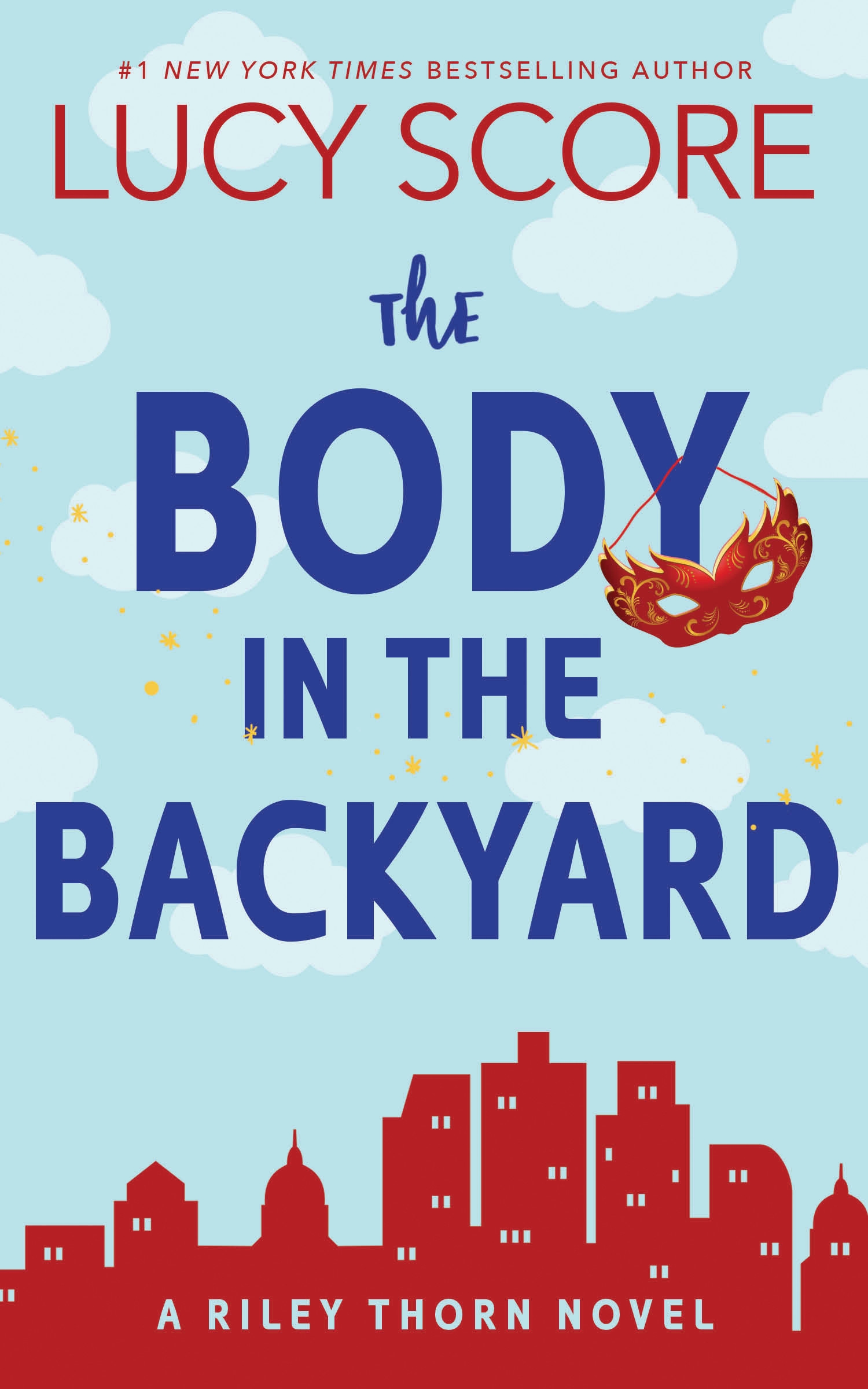 The  Body in  Backyard: A Riley Thorn Novel (Riley Thorn, 4)