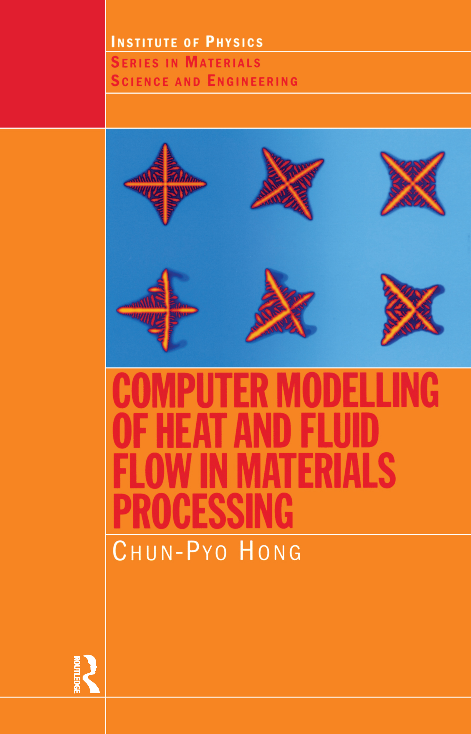 Computer Modelling of Heat and Fluid Flow in Materials Processing: (Series in Materials Science and Engineering)