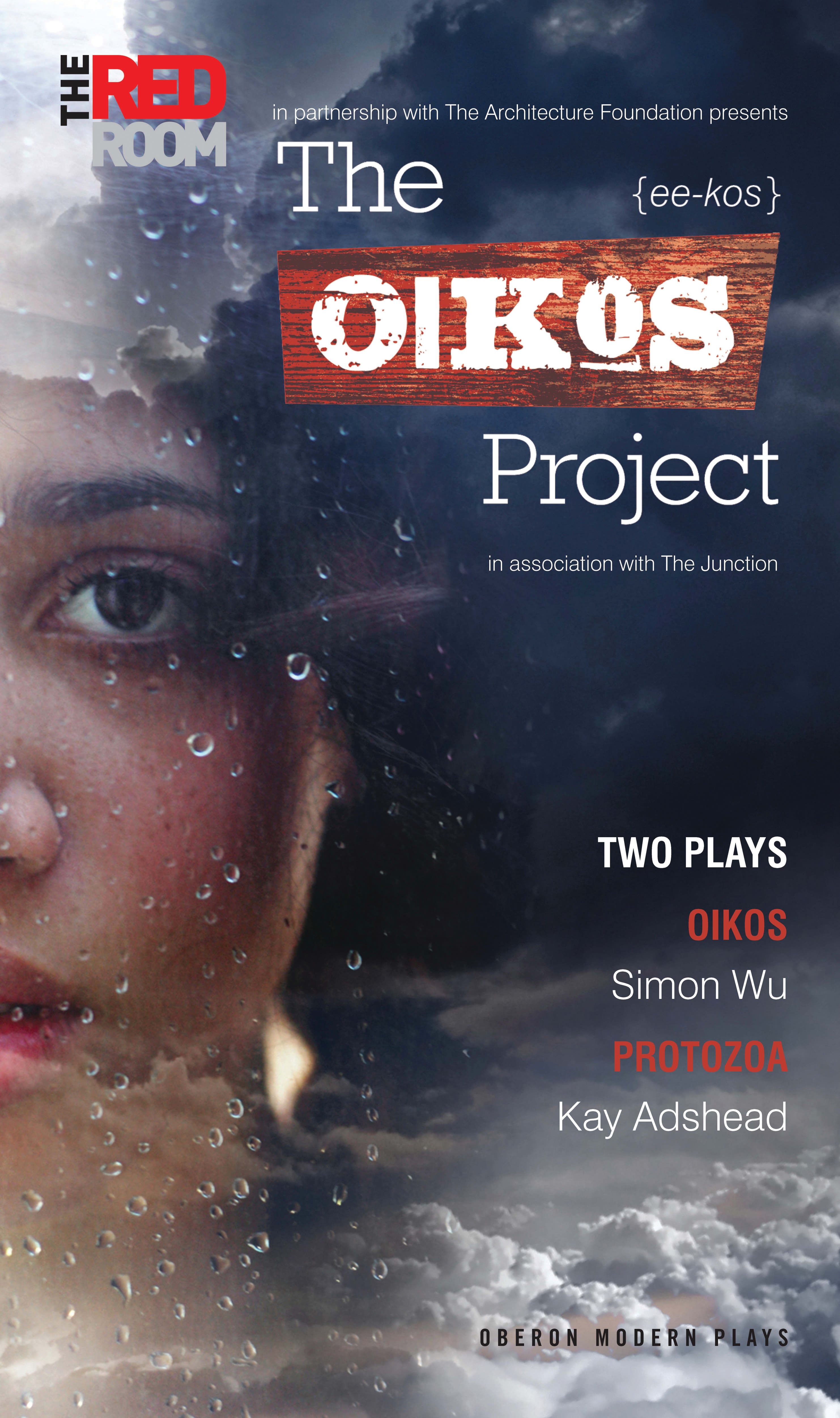 The Oikos Project: Oikos and Protozoa: Two Plays(Oberon Modern Plays)