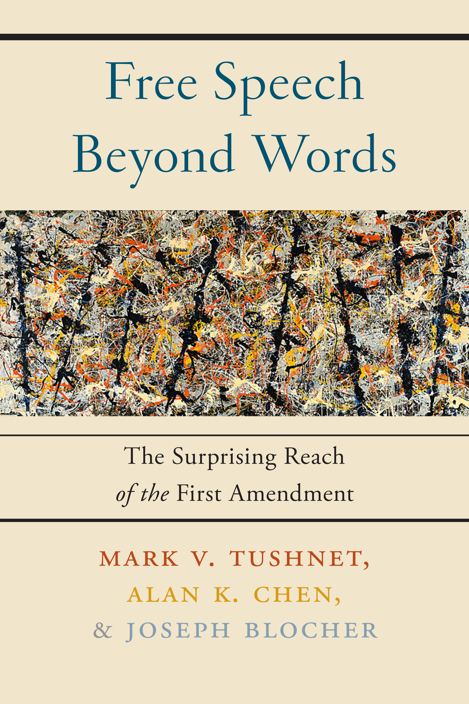Free Speech Beyond Words: The Surprising Reach of the First Amendment