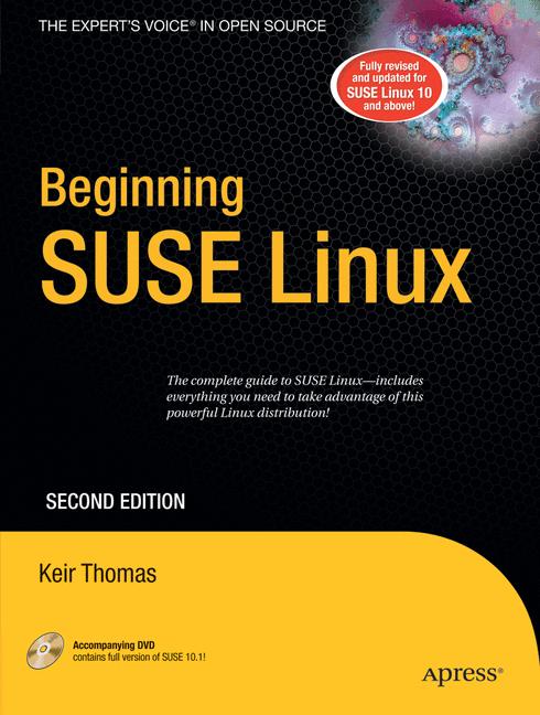 Beginning SUSE Linux: From Novice to Professional