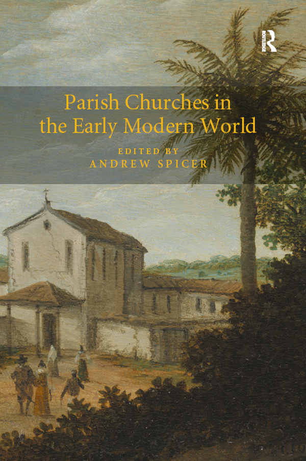 Parish Churches in the Early Modern World