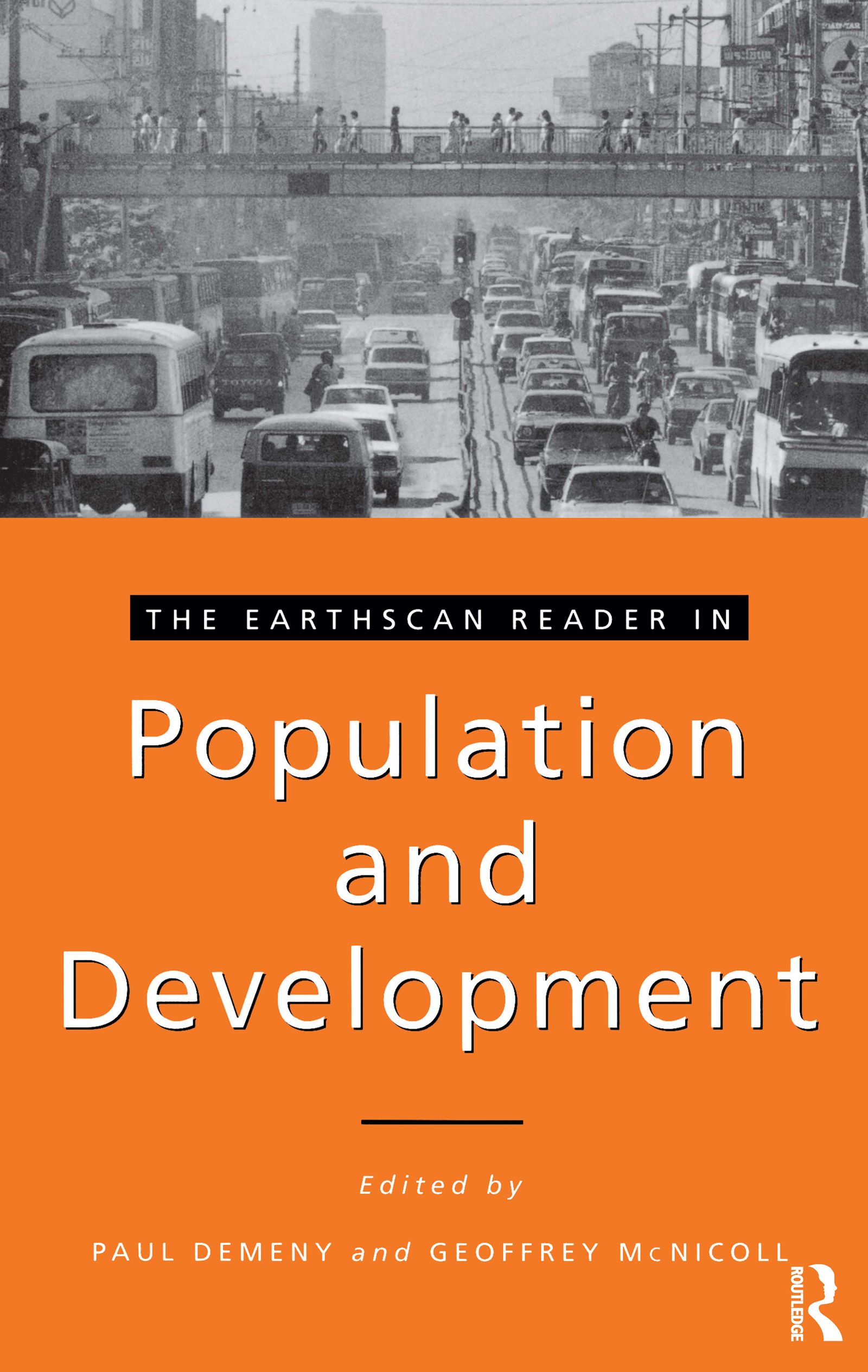 The Earthscan Reader in Population and Development: (Earthscan Reader Series)