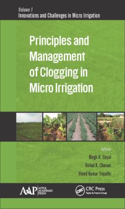 Principles and Management of Clogging in Micro Irrigation: (Innovations and Challenges in Micro Irrigation)
