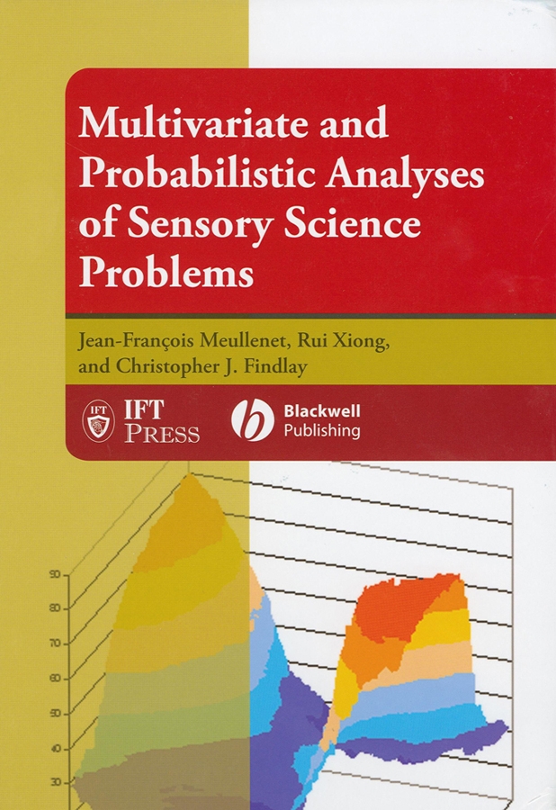 Multivariate and Probabilistic Analyses of Sensory Science Problems: (Institute of Food Technologists Series)