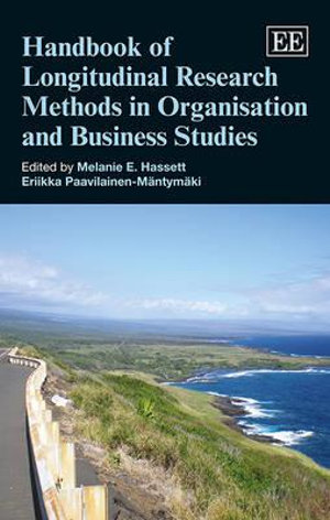 Handbook of Longitudinal Research Methods in Organisation and Business Studies: (Research Handbooks in Business and Management series)