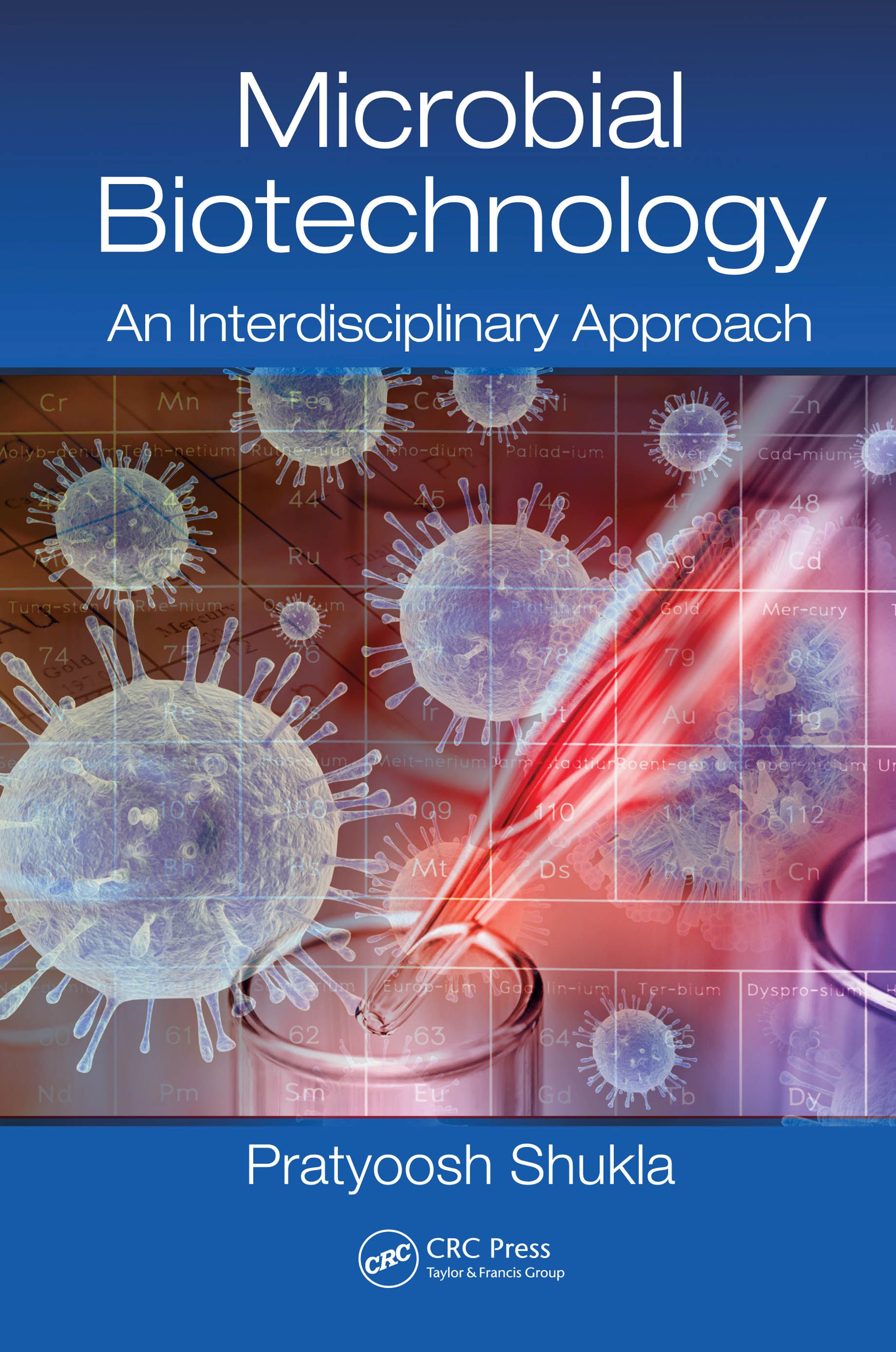 Microbial Biotechnology: An Interdisciplinary Approach
