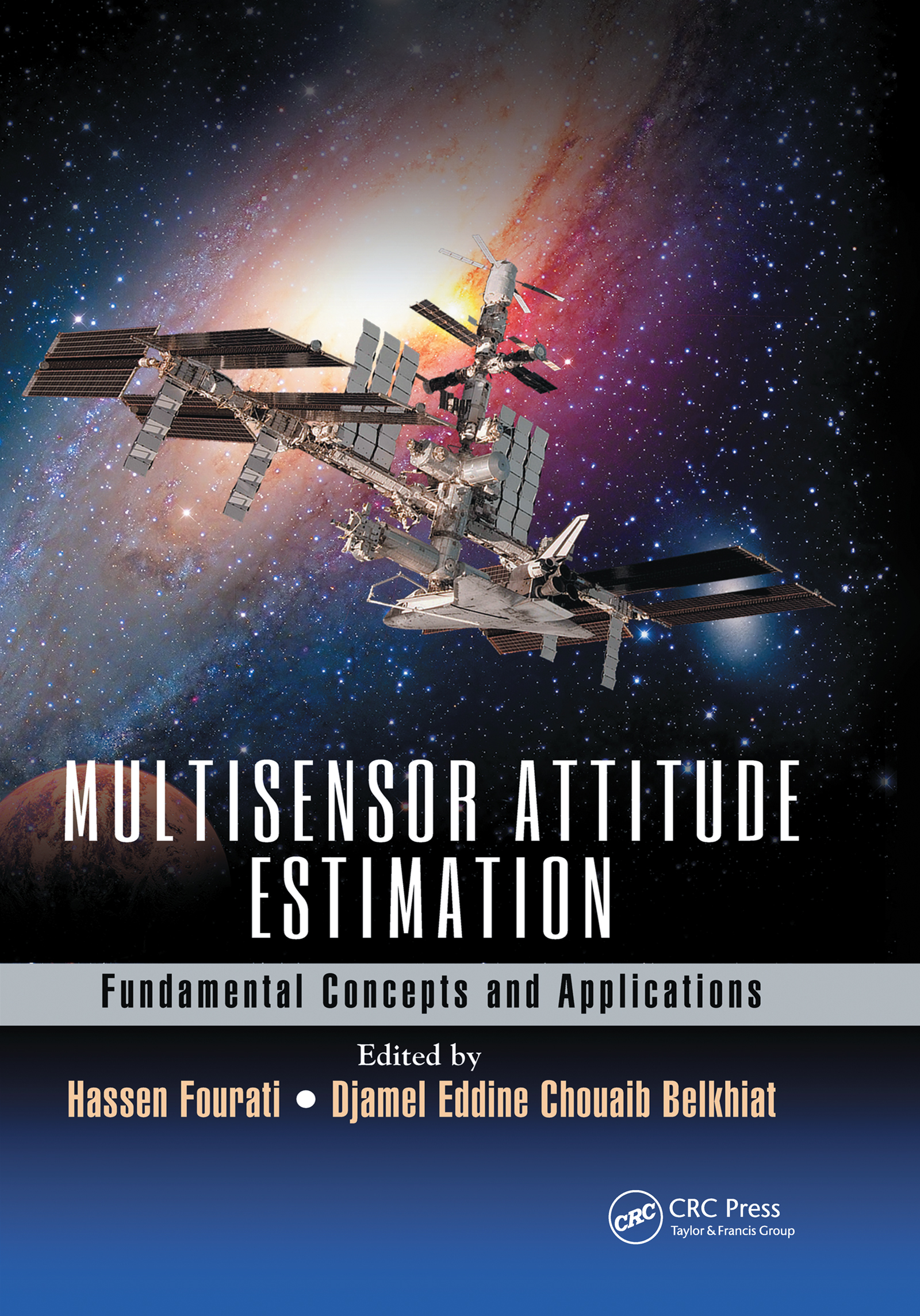 Multisensor Attitude Estimation: Fundamental Concepts and Applications(Devices, Circuits, and Systems)