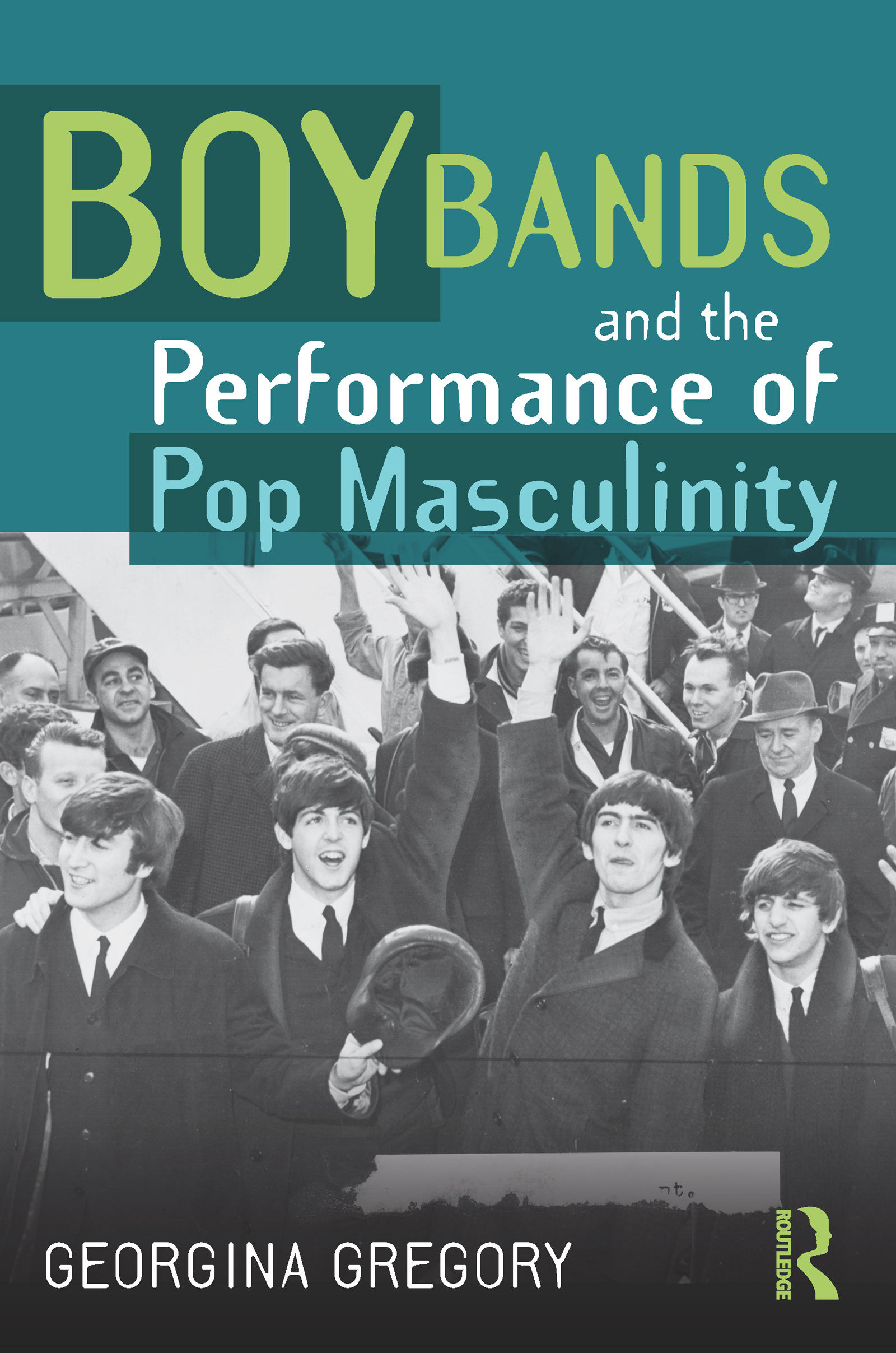 Boy Bands and the Performance of Pop Masculinity