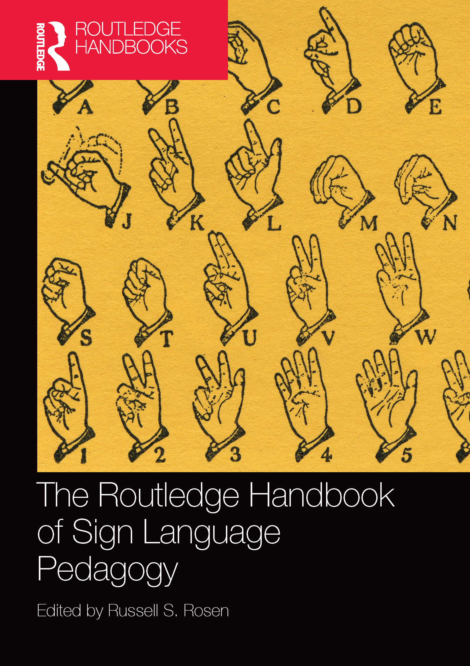 The Routledge Handbook of Sign Language Pedagogy: (Routledge Language Handbooks)