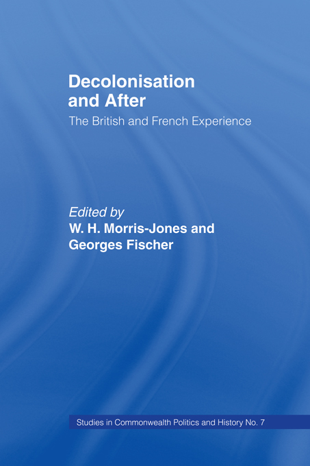 Decolonisation and After: The British French Experience