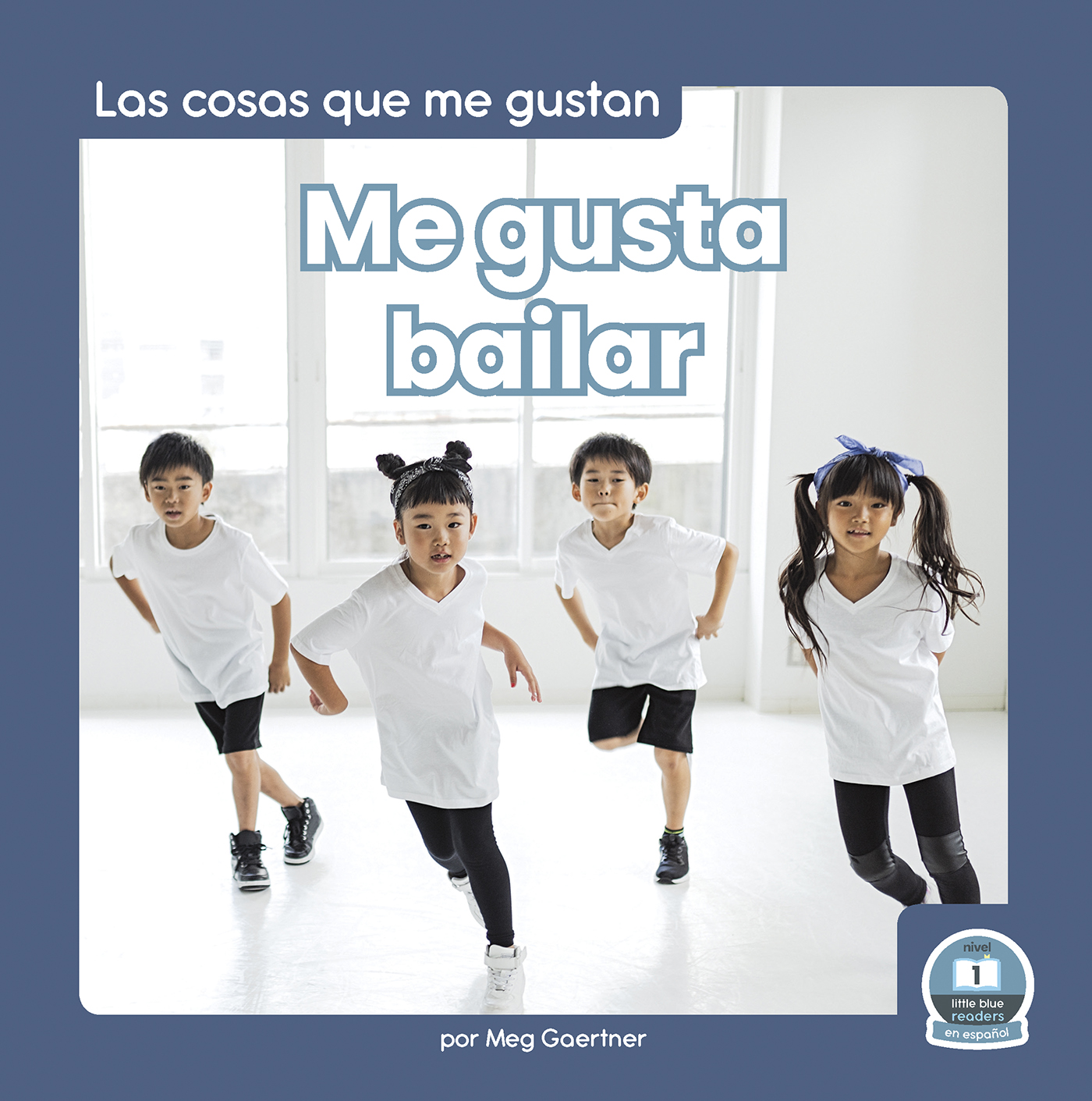 Me gusta bailar (I Like to Dance): (Las cosas que me gustan (Things I Like))