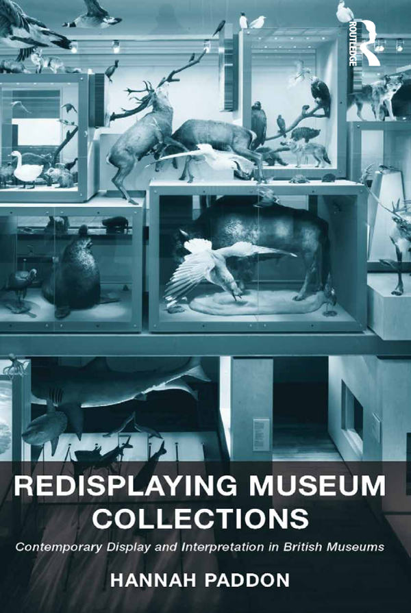 Redisplaying Museum Collections: Contemporary Display and Interpretation in British Museums