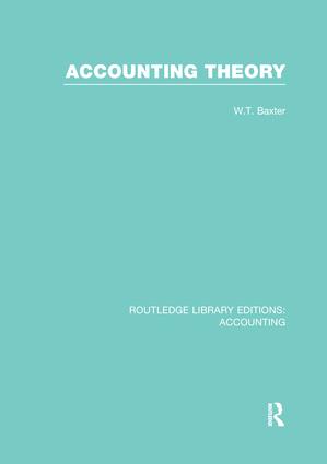 Accounting Theory: (Routledge Library Editions: Accounting)