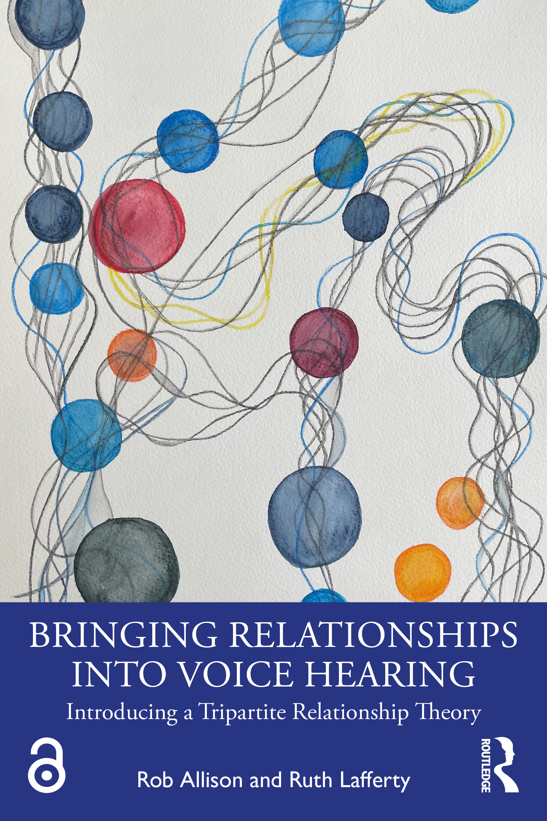 Bringing Relationships into Voice Hearing: Introducing a Tripartite Relationship Theory