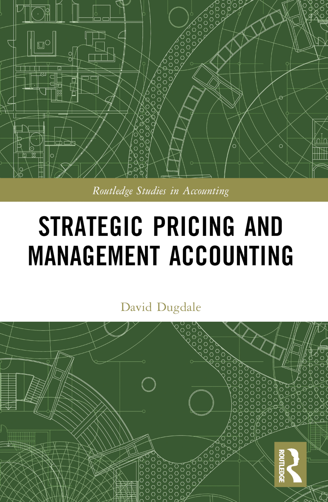 Strategic Pricing and Management Accounting: (Routledge Studies in Accounting)