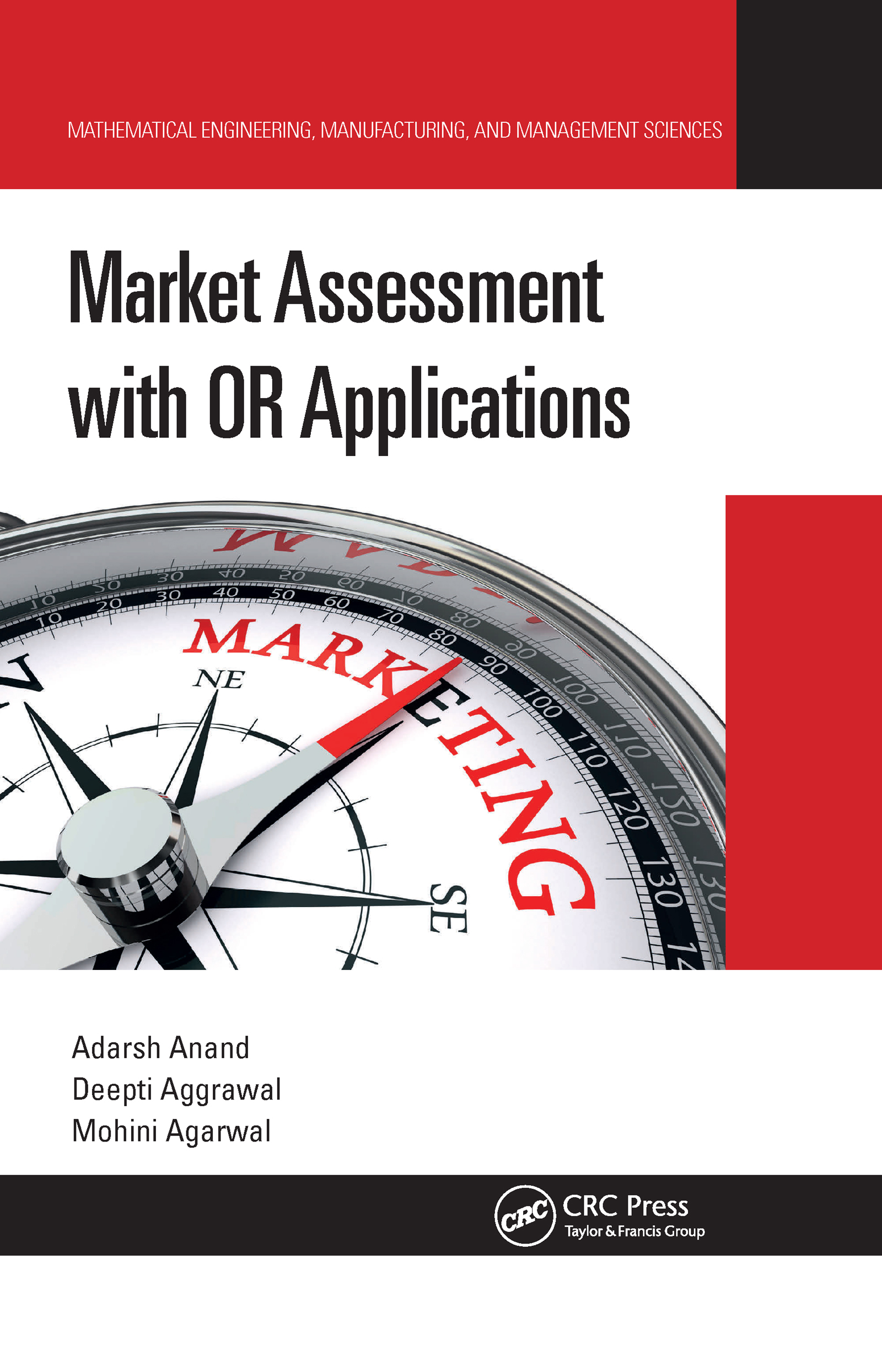 Market Assessment with OR Applications: (Mathematical Engineering, Manufacturing, and Management Sciences)