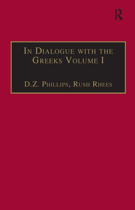In Dialogue with the Greeks: Volume I: The Presocratics and Reality(Ashgate Wittgensteinian Studies)