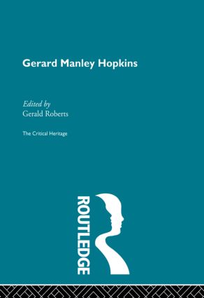 Gerard Manley Hopkins: The Critical Heritage
