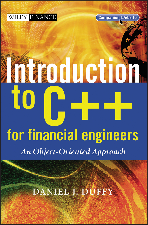 Introduction to C++ for Financial Engineers: An Object-Oriented Approach(The Wiley Finance Series)