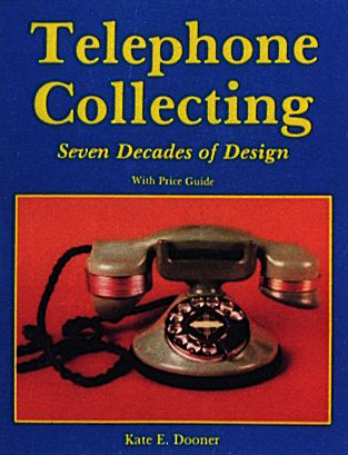 Telephone Collecting: Seven Decades of Design