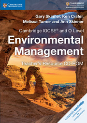 Cambridge IGCSE® and O Level Environmental Management Teacher's Resource CD-ROM: (Cambridge International IGCSE)