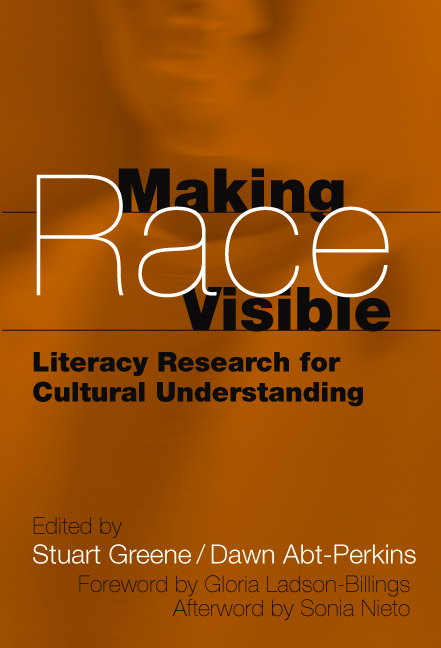 Making Race Visible: Literacy Research for Cultural Understanding(Language & Literacy)