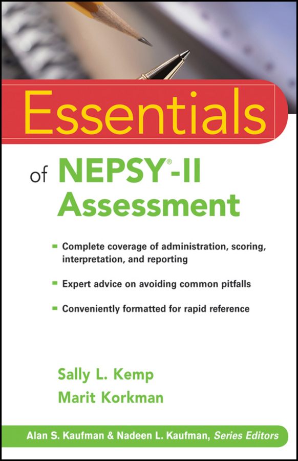 Essentials of NEPSY-II Assessment: (Essentials of Psychological Assessment)