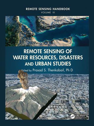 Remote Sensing of Water Resources, Disasters, and Urban Studies: (Remote Sensing Handbook)