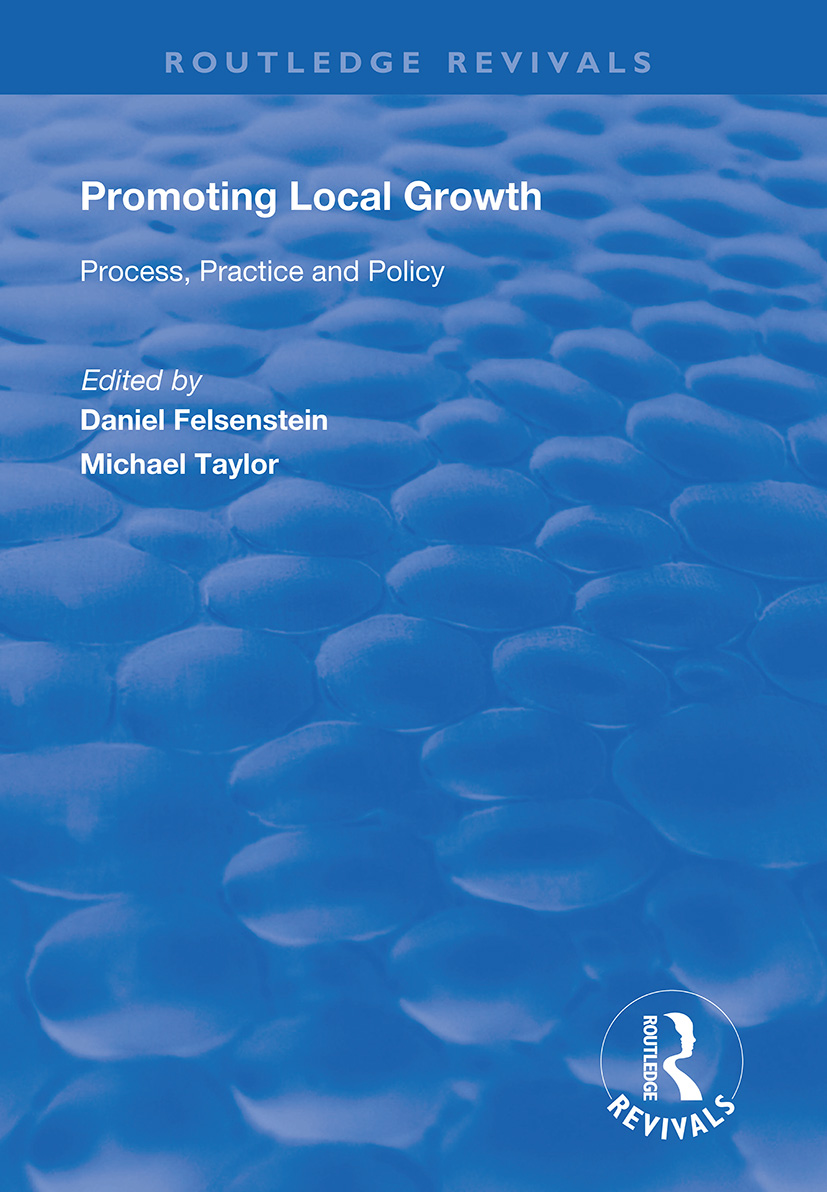Promoting Local Growth: Process, Practice and Policy(Routledge Revivals)