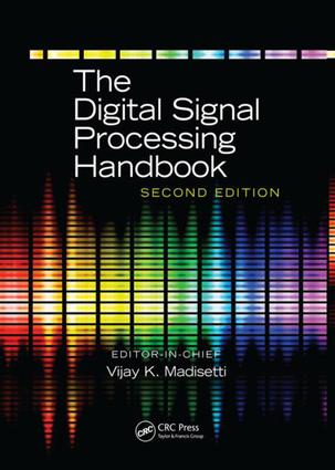 The Digital Signal Processing Handbook - 3 Volume Set: (The Electrical Engineering Handbook)