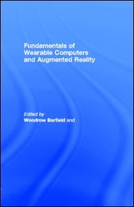 Fundamentals of Wearable Computers and Augmented Reality