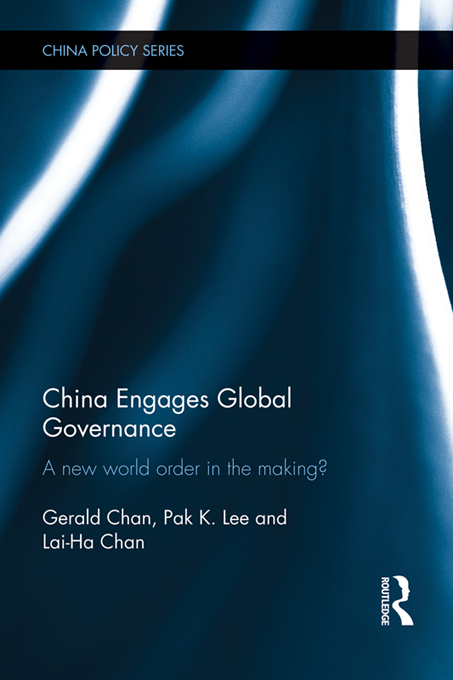 China Engages Global Governance: A New World Order in the Making?(China Policy Series)