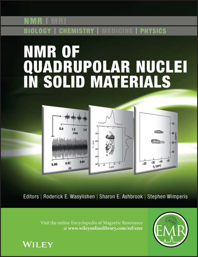 NMR of Quadrupolar Nuclei in Solid Materials: (eMagRes Books)