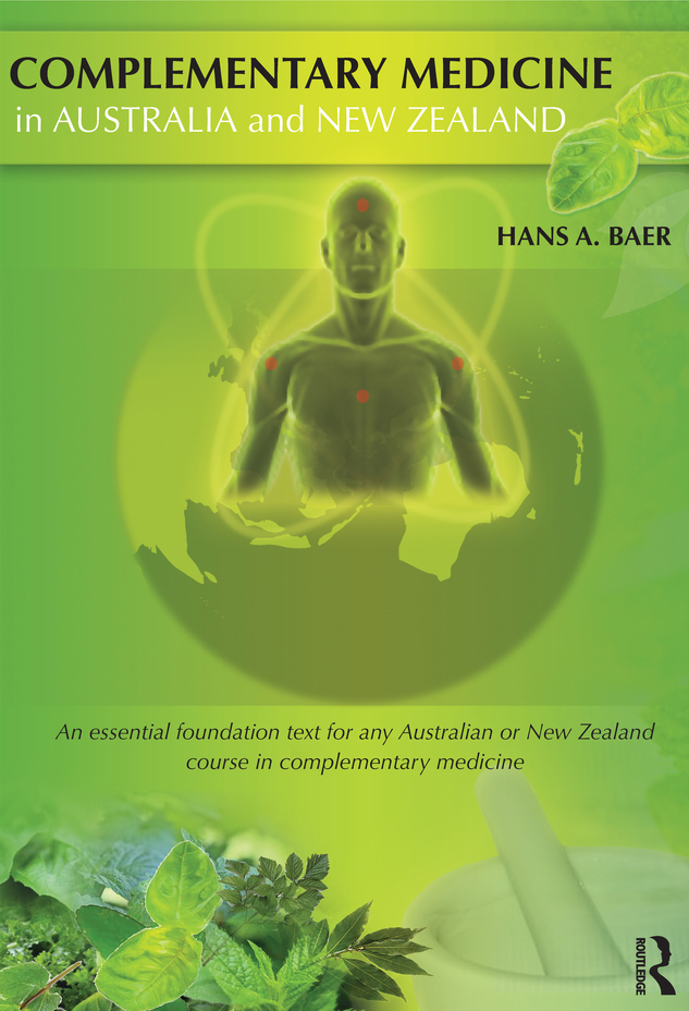 Complementary Medicine in Australia and New Zealand: Its popularisation, legitimation and dilemmas