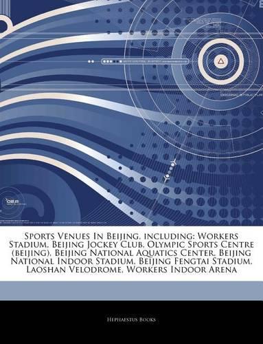 Articles on Sports Venues in Beijing, Including