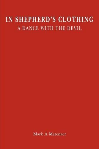 In Shepherd's Clothing: A Dance With the Devil