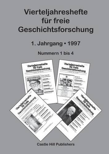 Vierteljahreshefte für freie Geschichtsforschung: Sammelband 1997