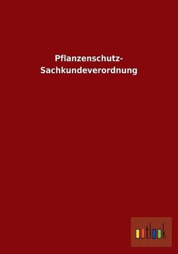 Pflanzenschutz- Sachkundeverordnung