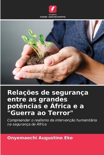 Relações de segurança entre as grandes potências e África e a "Guerra ao Terror"